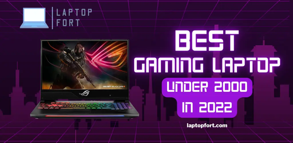 Best Gaming Laptop Under 2000 in 2022